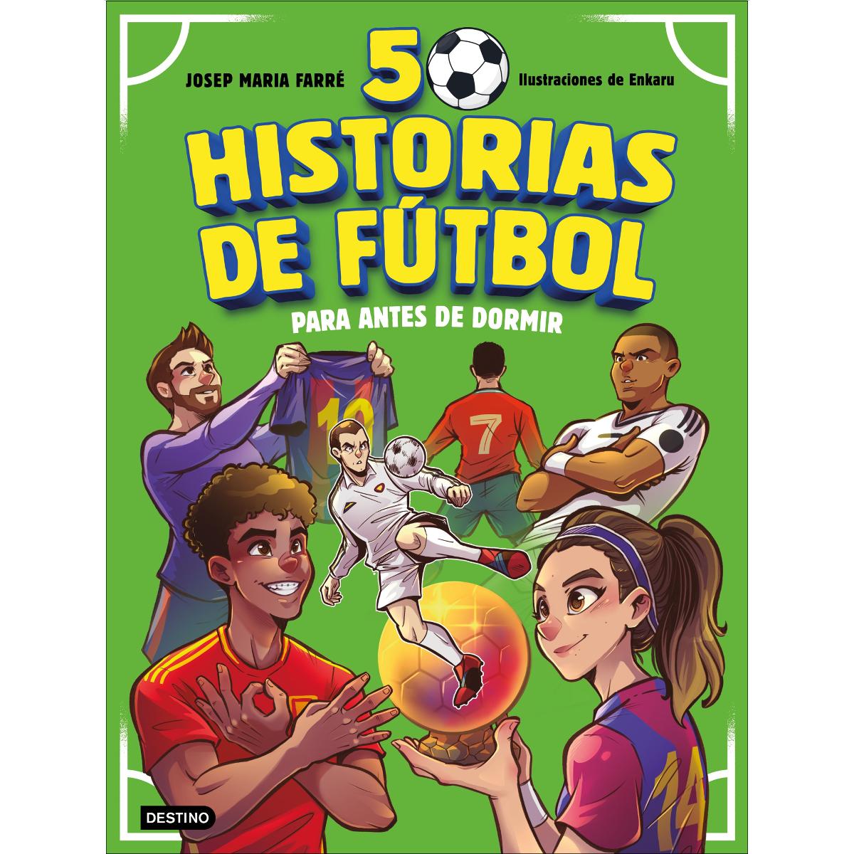 Imagen 0 de 50 historias de fútbol para antes de dormir