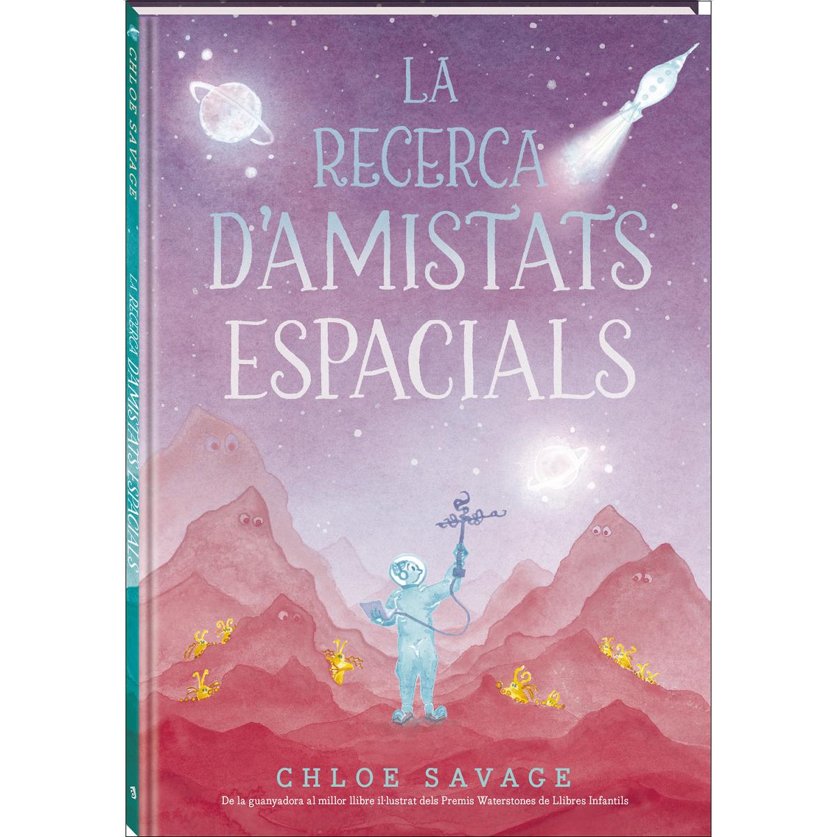 La recerca d'amistats espacials (Capa dura) 1