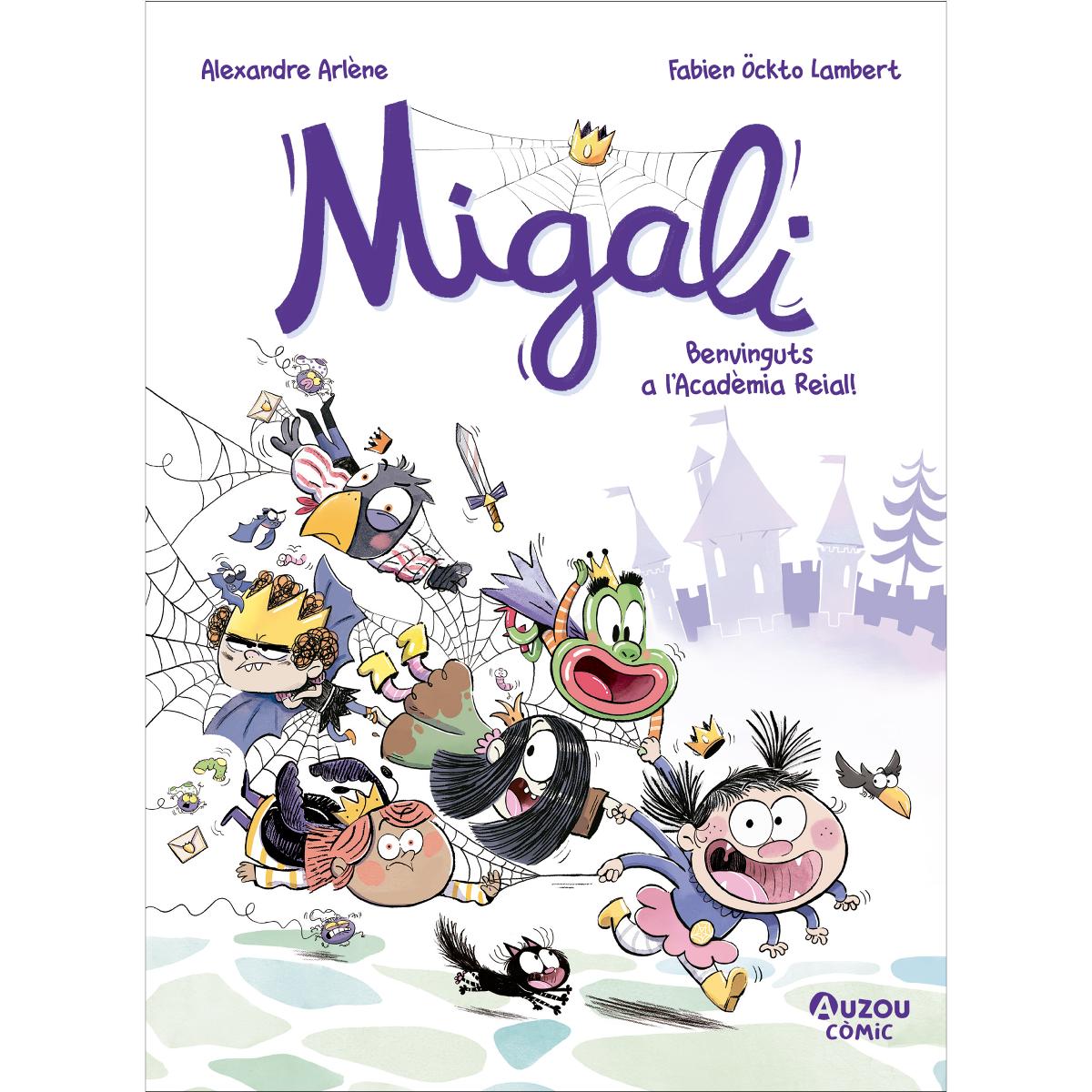 Migali 1. Benvinguts a l'Acadèmia Reial (Capa mole) 1
