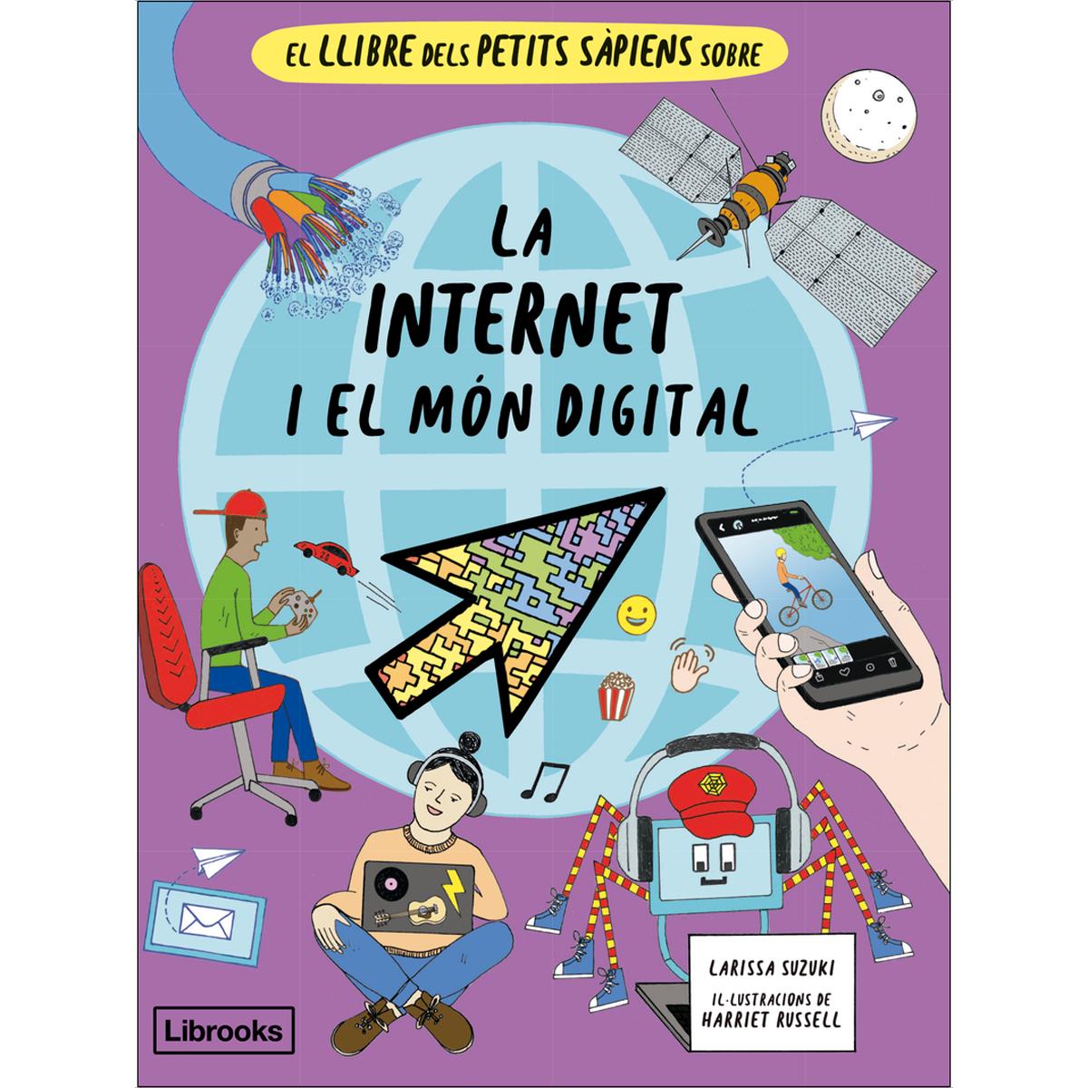 El llibre dels petits sàpiens sobre la internet i el món digital 1