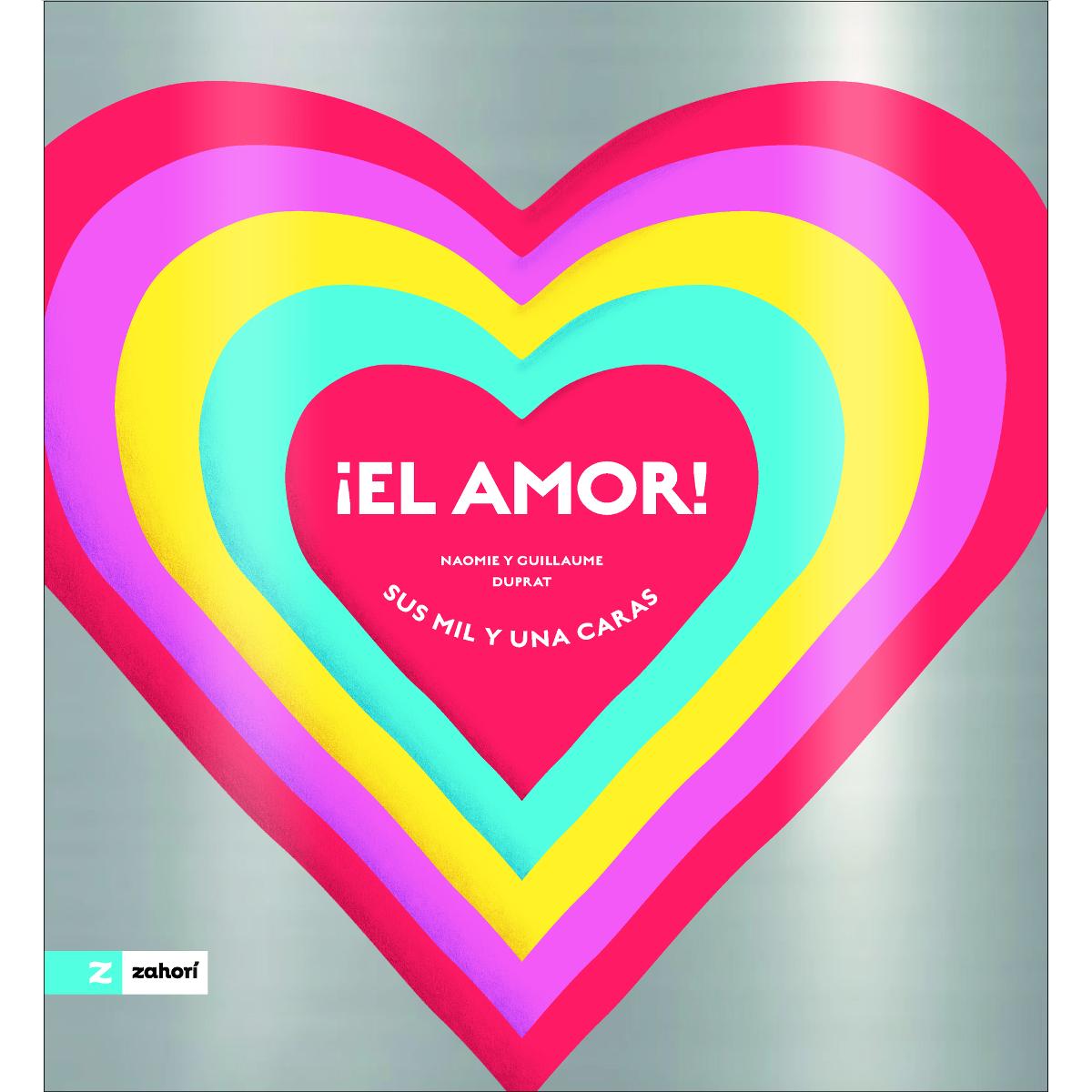 ¡El amor!: Sus mil y una caras 1