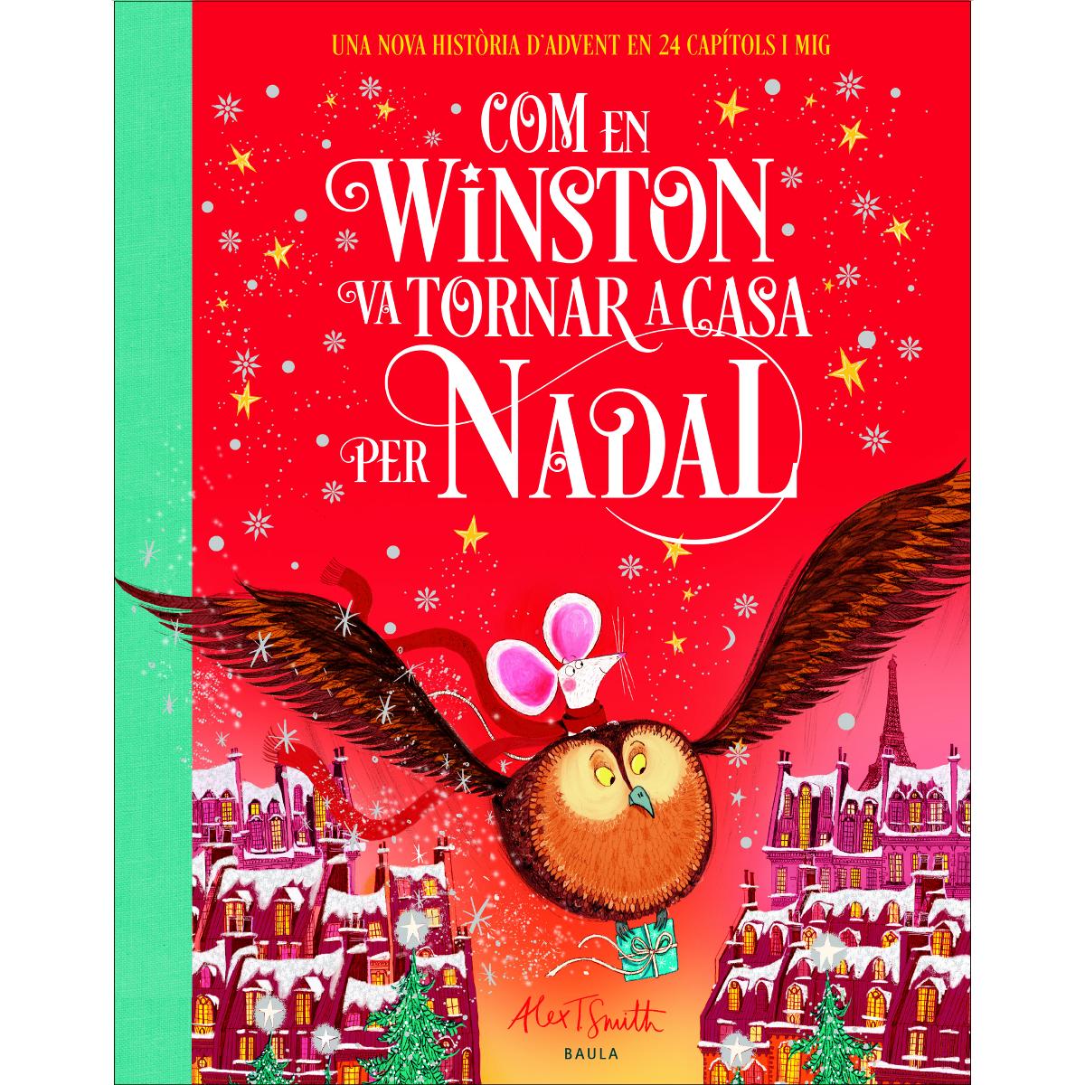 Imagen 0 de Com en Winston va tornar a casa per Nadal: Una nova història d'advent en 24 capítols i mig