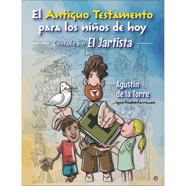 Imagem 0 de El antiguo testamento para los niños de hoy. El JARTISTA: Contado por El Jartista (Capa dura)