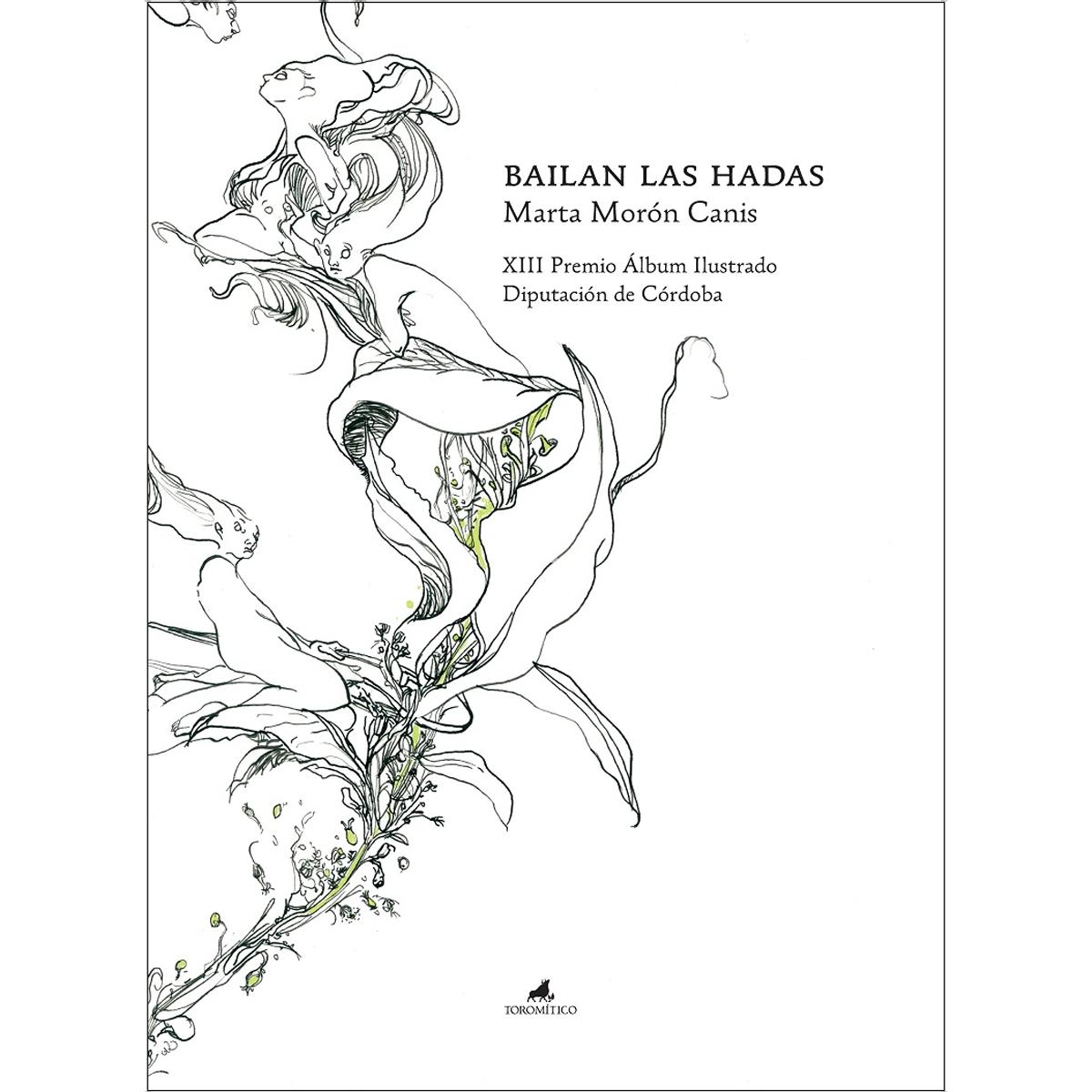 Imagem 0 de Bailan las hadas: XIII Premio Álbum Ilustrado Diputación de Córdoba (Capa dura)