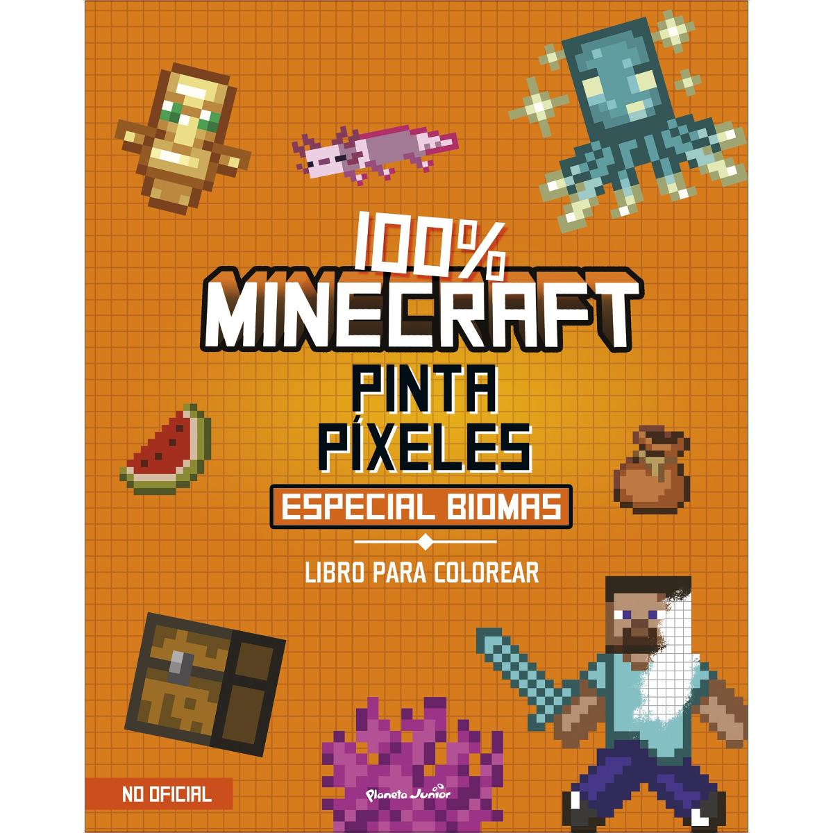100% Minecraft. Pinta píxeles. Especial biomas: Libro para colorear (Capa mole) 1