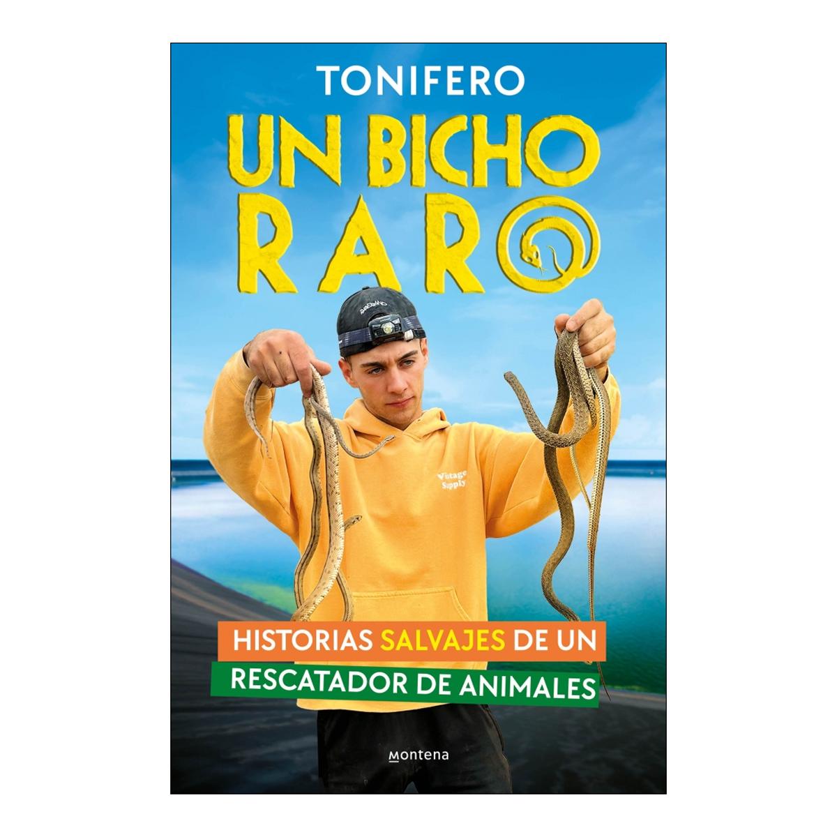 Un bicho raro&: Historias salvajes de un rescatador de animales (Capa mole) 1