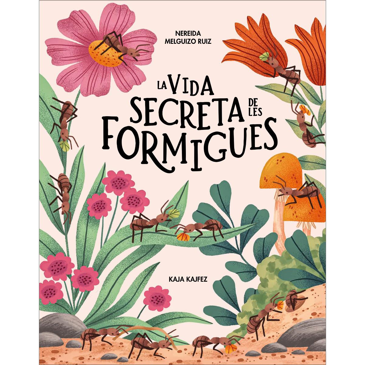 La vida secreta de les formigues (Capa dura) 1