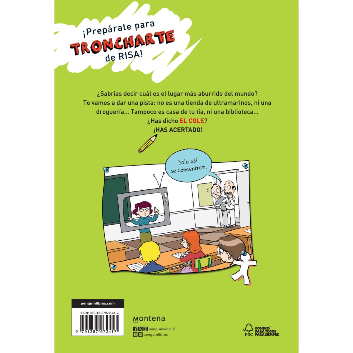 Súper Chistes 1 - Los chistes más tronchantes sobre el lugar más aburrido del mundo: ¡EL COLE!: Libro de chistes para niños y niñas (Capa mole) 2