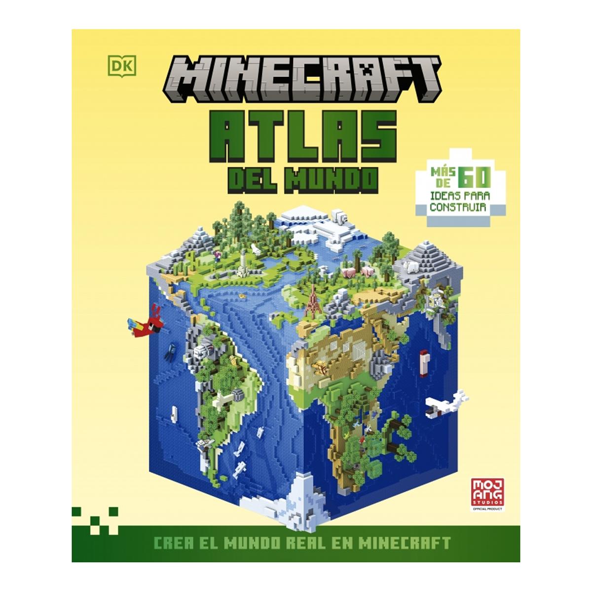 Minecraft Atlas del mundo: Crea el mundo real en Minecraft. Más de 60 ideas para construir (Capa dura) 1