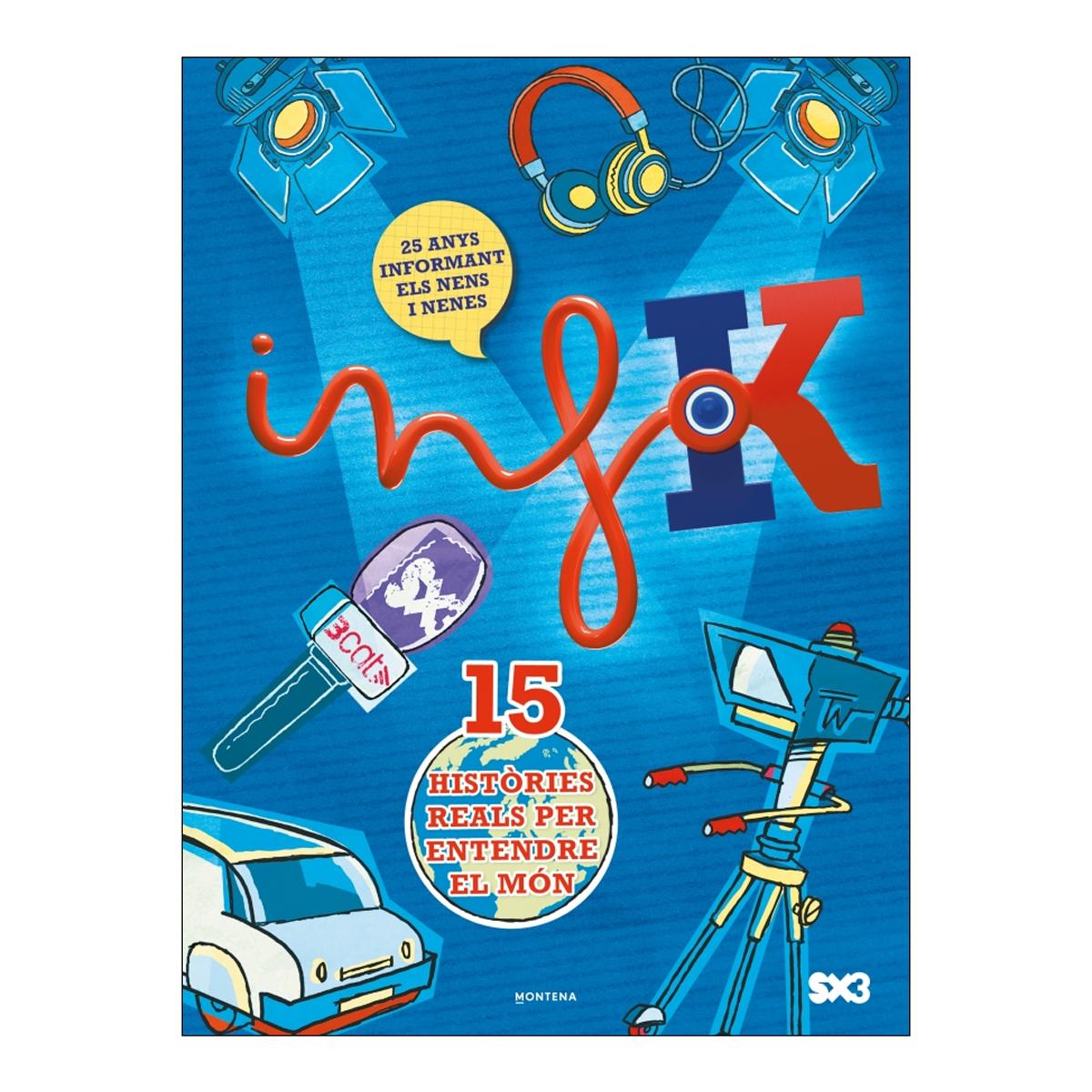 Imagem 0 de El gran llibre de l'InfoK: 15 històries reals per entendre el món (Capa dura)