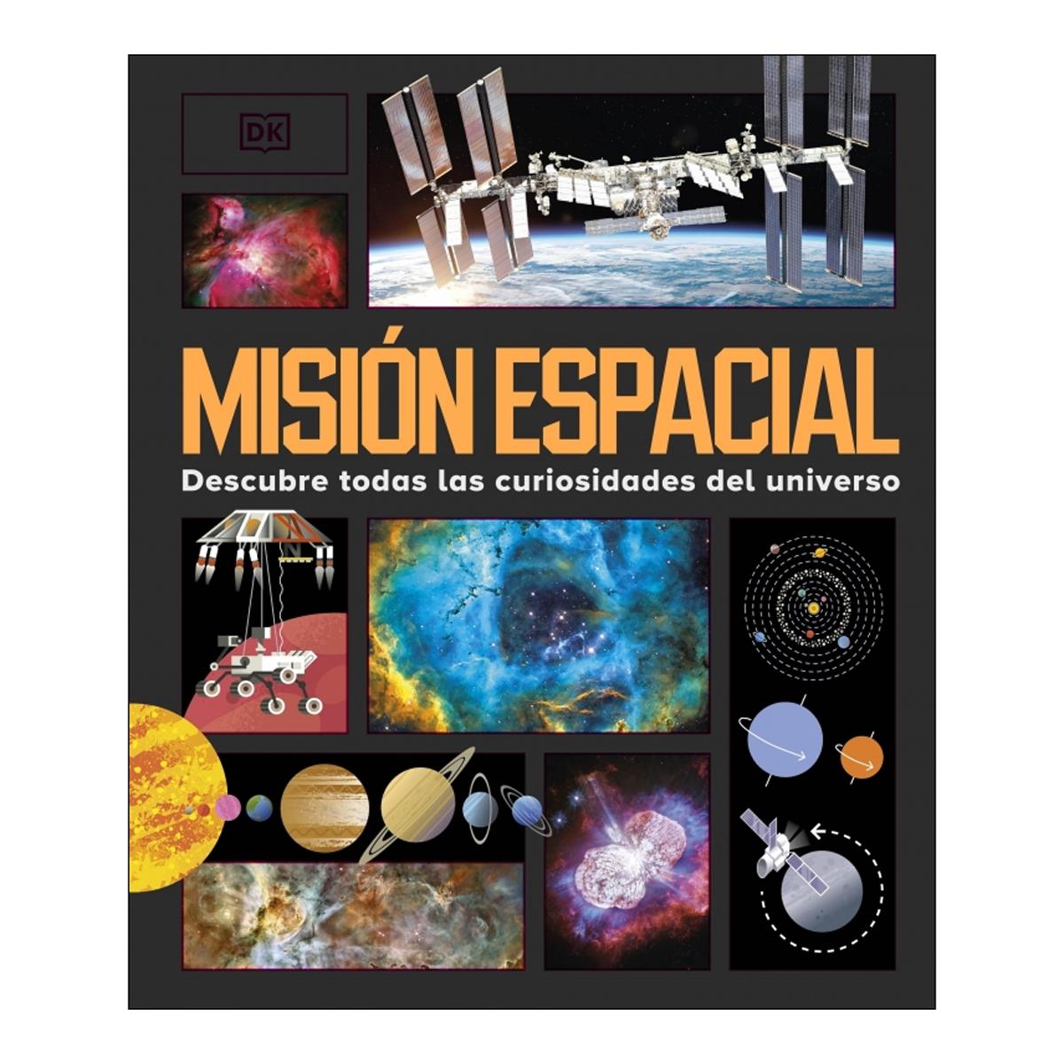 Misión espacial: Descubre todas las curiosidades del universo (Capa dura) 1