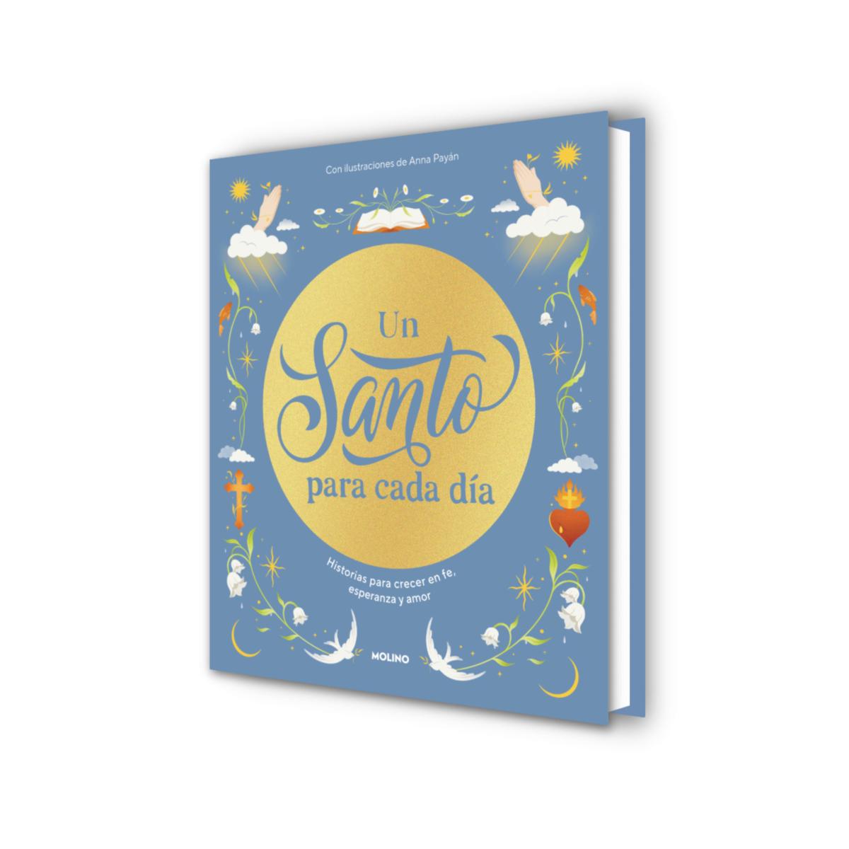 Un santo para cada día: Historias para crecer en fe, esperanza y amor (Capa dura) 2