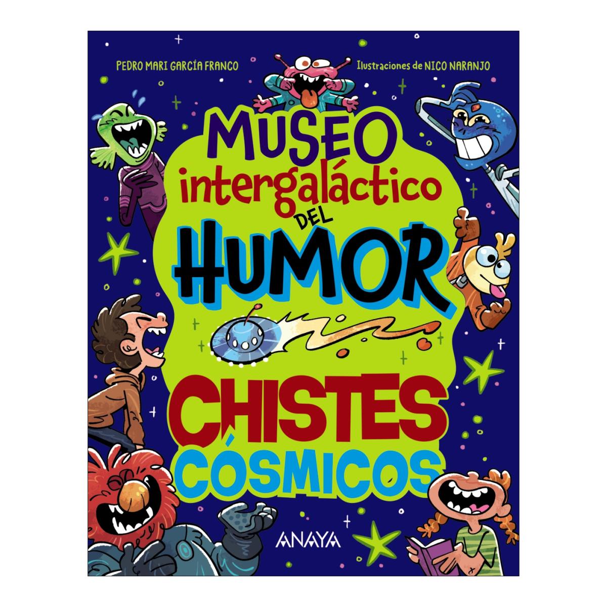 Imagem 0 de Museo Intergaláctico del Humor. Chistes cósmicos