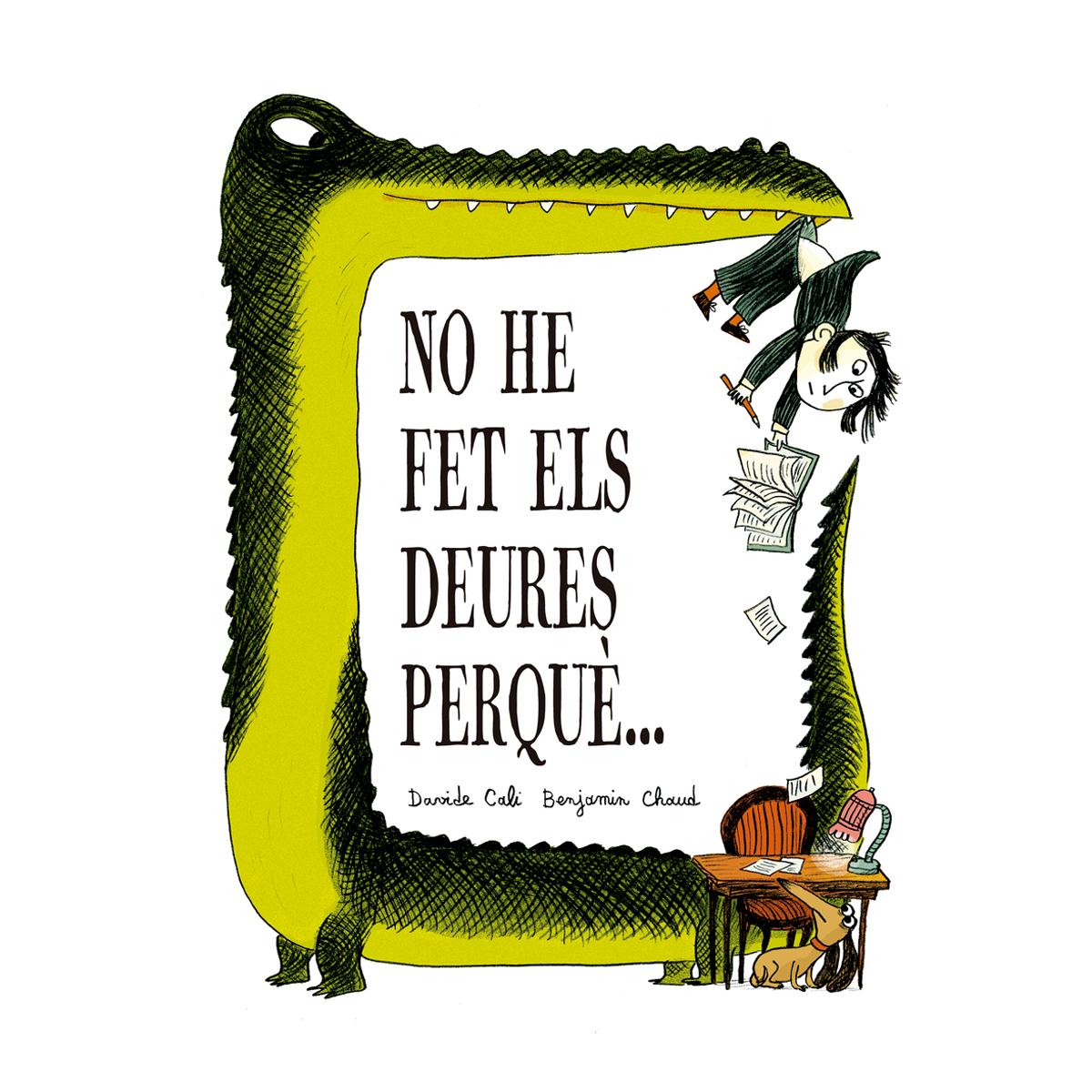 Imagem 0 de No he fet els deures perquè& (Capa dura)