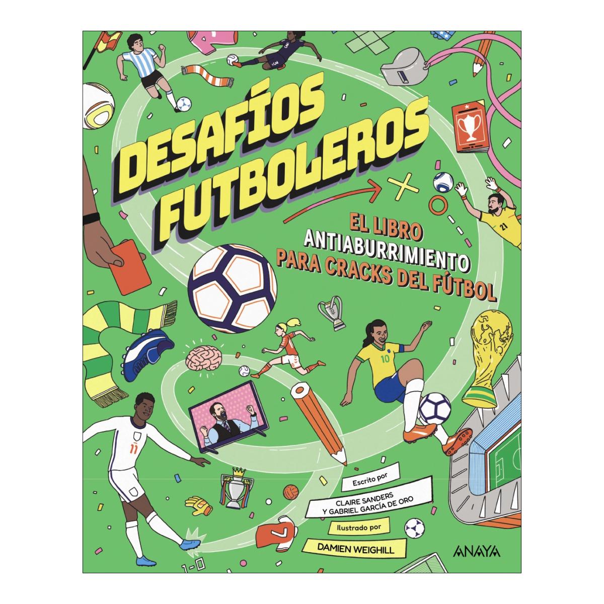 Imagem 0 de Desafíos futboleros. El libro antiaburrimiento para cracks del fútbol