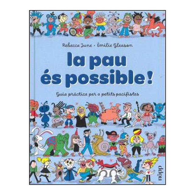 Imagem 0 de La pau és possible!