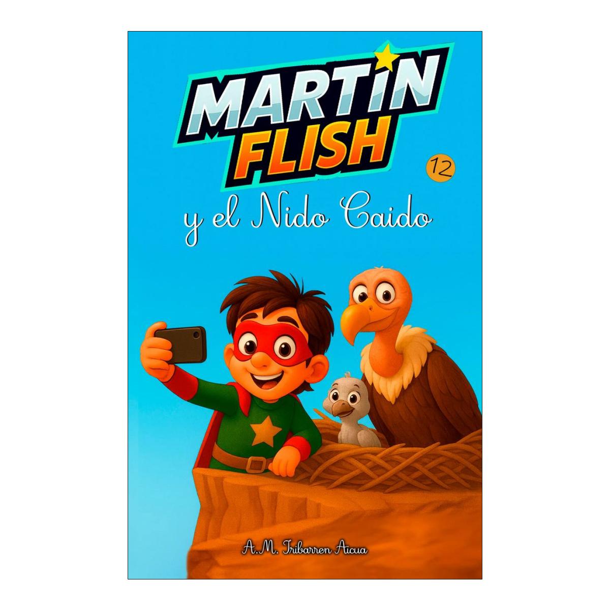 MARTÍNFLISH Y EL NIDO CAÍDO 12