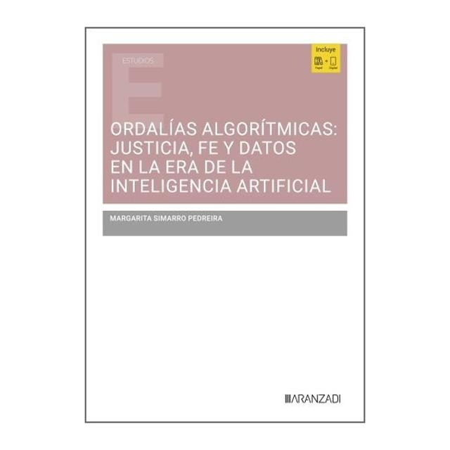 ORDALÍAS ALGORÍTMICAS: JUSTICIA, FE Y DA