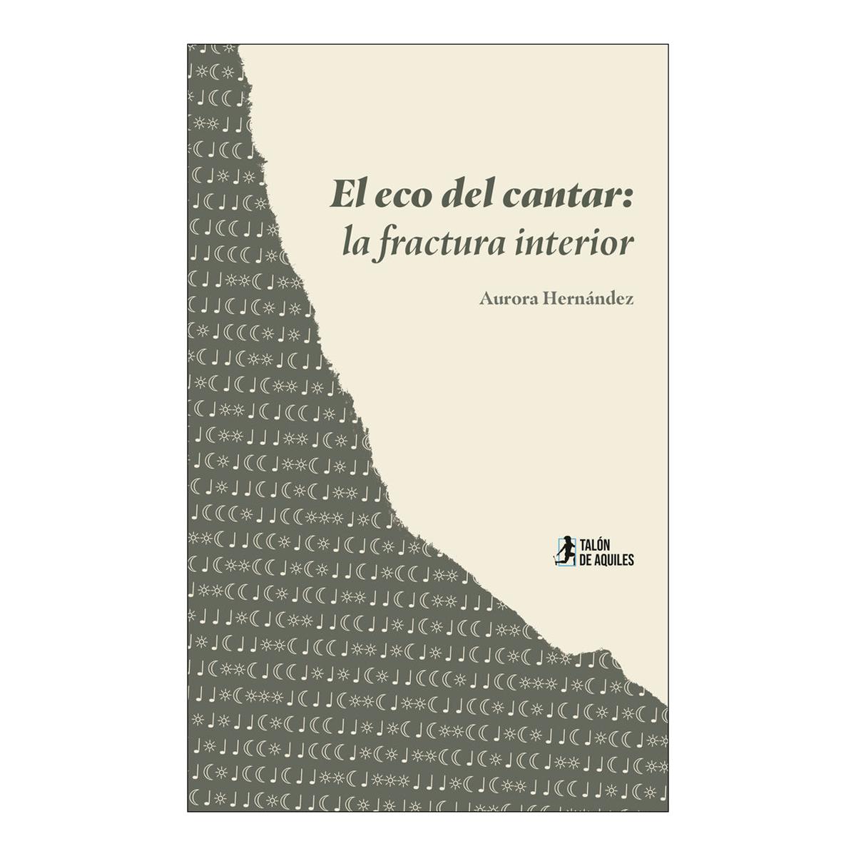 EL ECO DEL CANTAR: LA FRACTURA INTERIOR