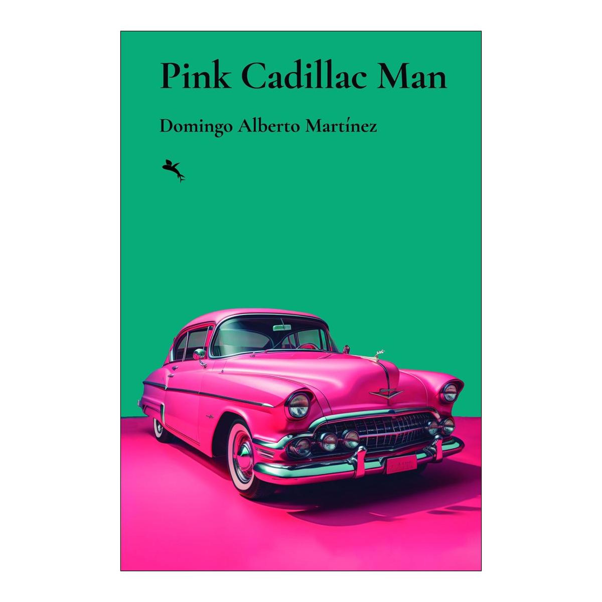 PINK CADILLAC MAN