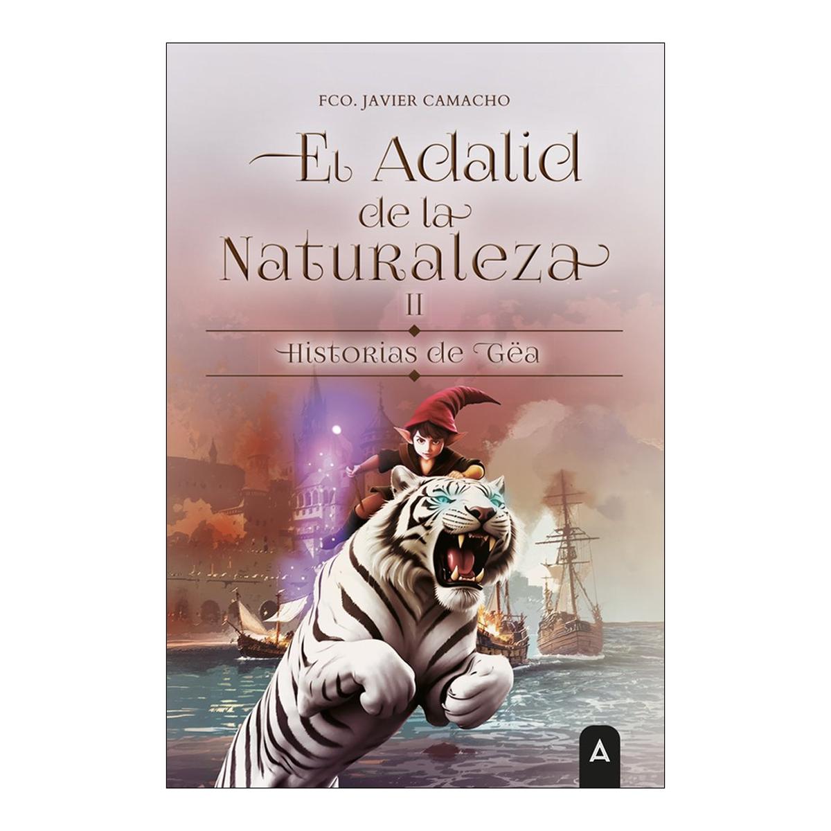 EL ADALID DE LA NATURALEZA II