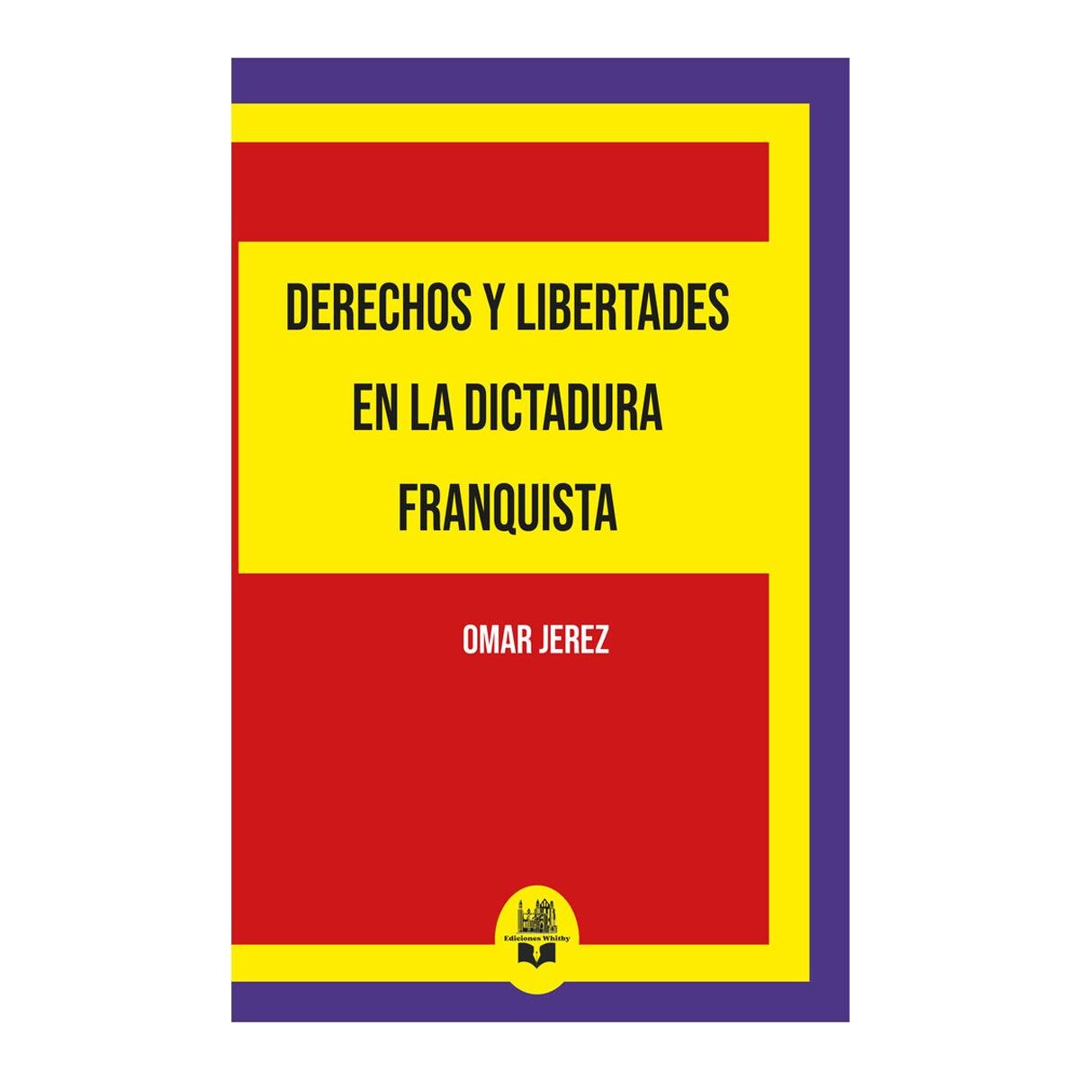 Imagen 0 de Derechos y libertades en la dictadura fr