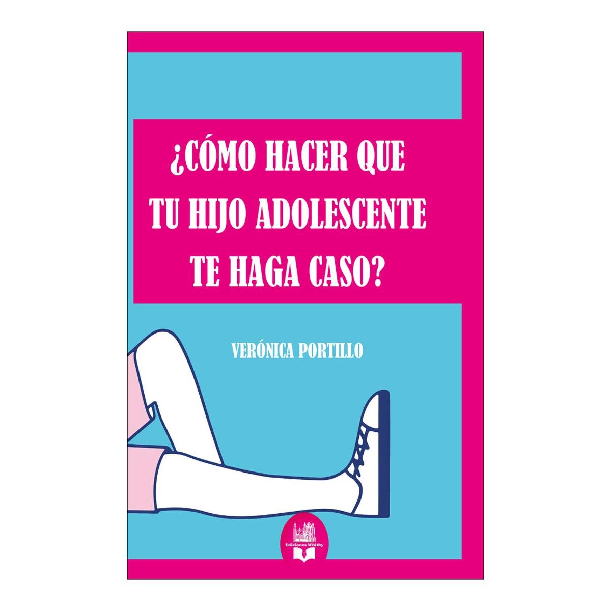 Imagen 0 de ¿CÓMO HACER QUE TU HIJO ADOLESCENTE TE H (Tapa blanda)