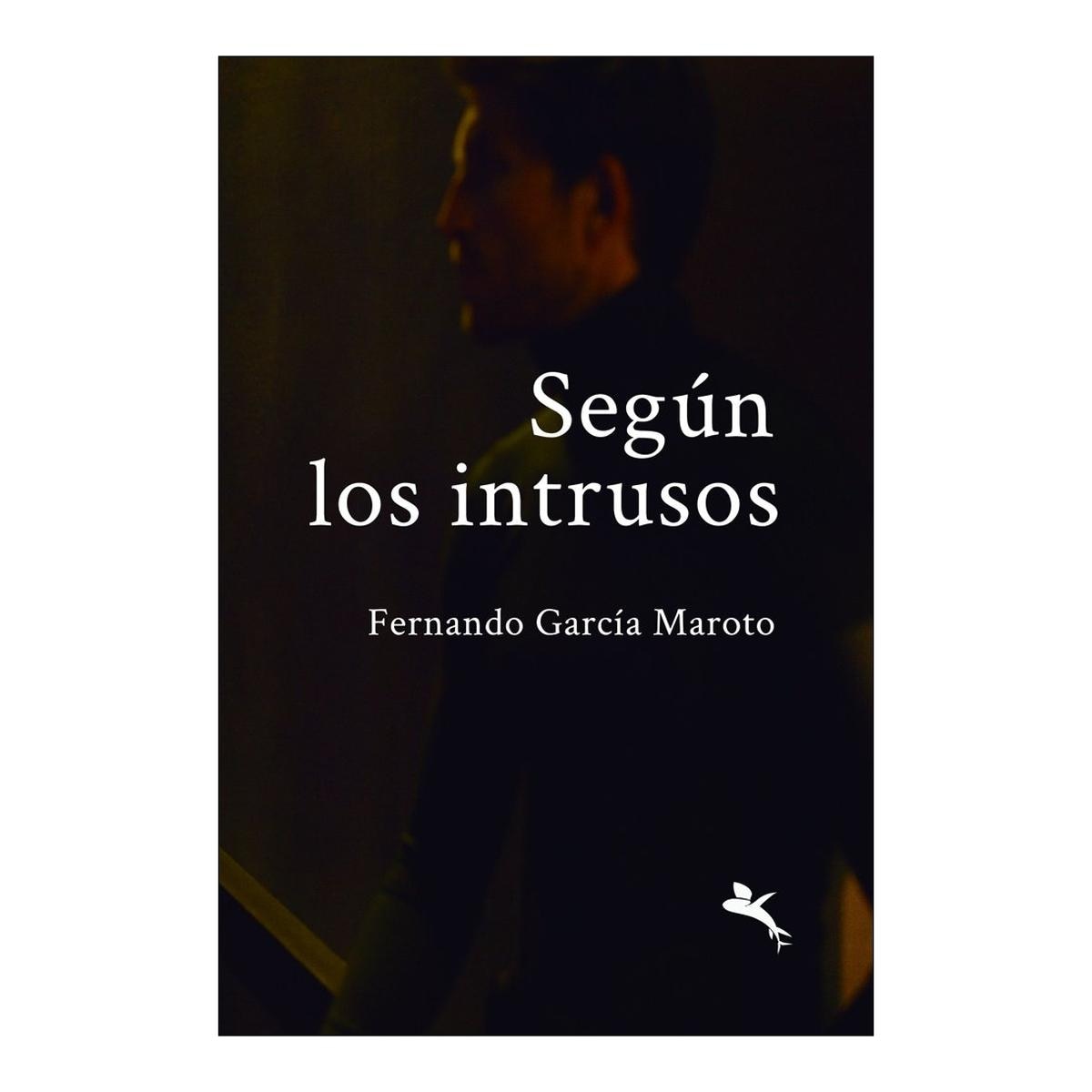 SEGÚN LOS INTRUSOS