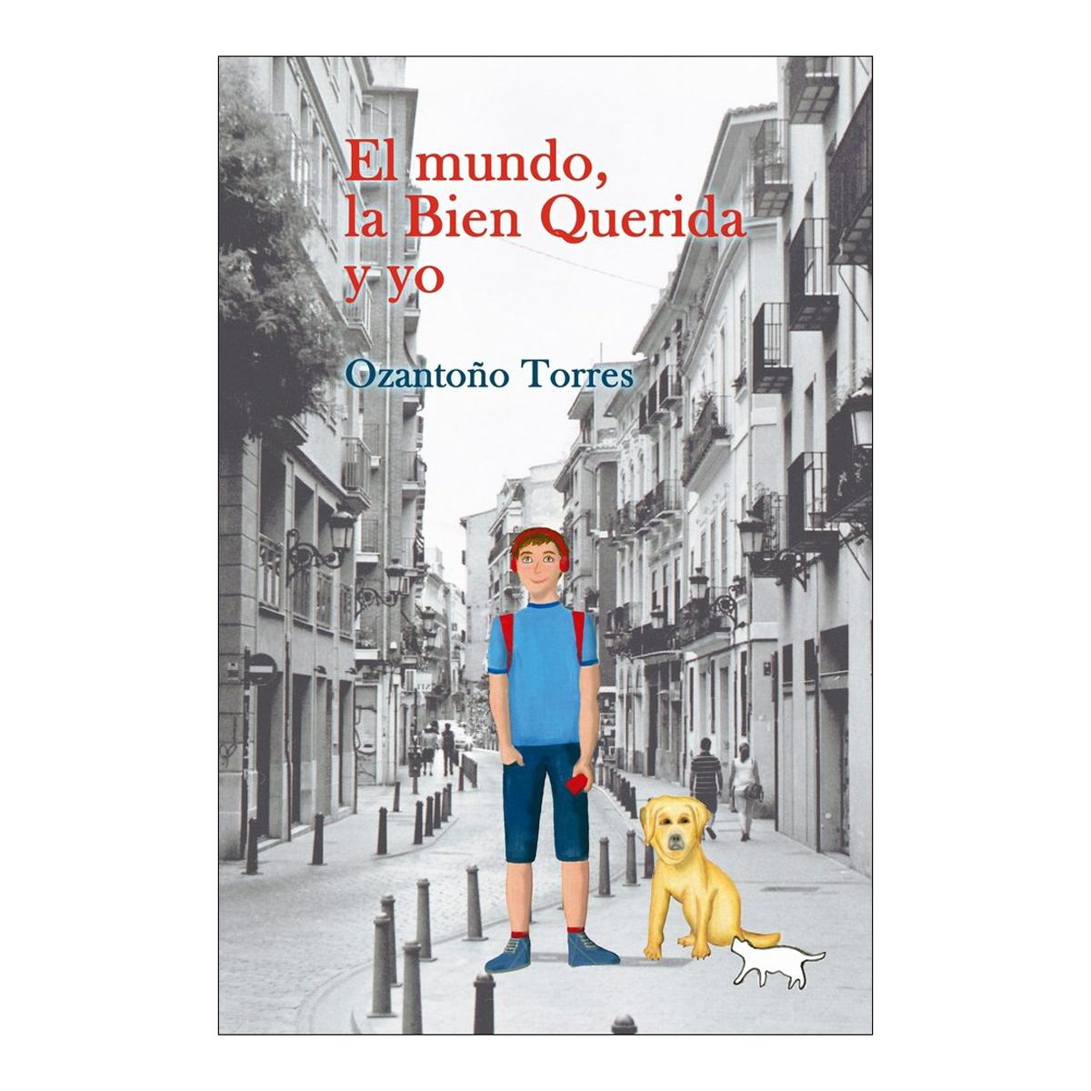 EL MUNDO, LA BIEN QUERIDA Y YO