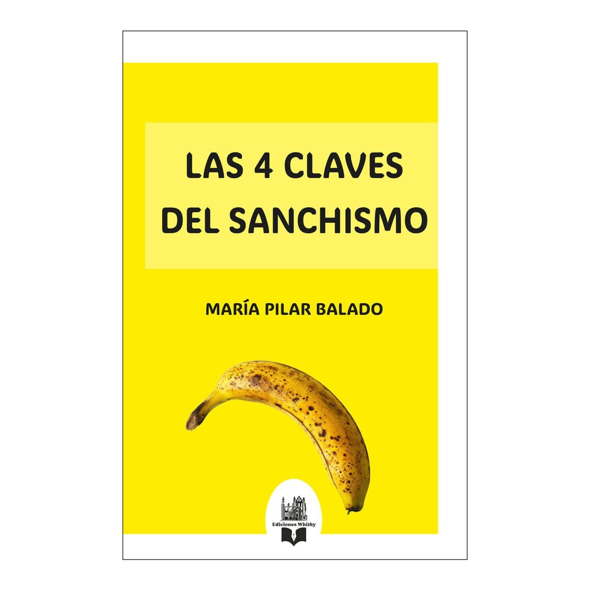 LAS 4 CLAVES DEL SANCHISMO