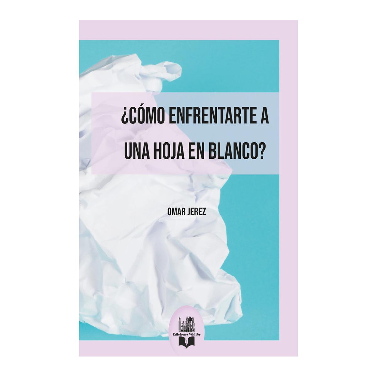 Imagem 0 de ¿CÓMO ENFRENTARTE A UNA HOJA EN BLANCO?  (Capa Mole)