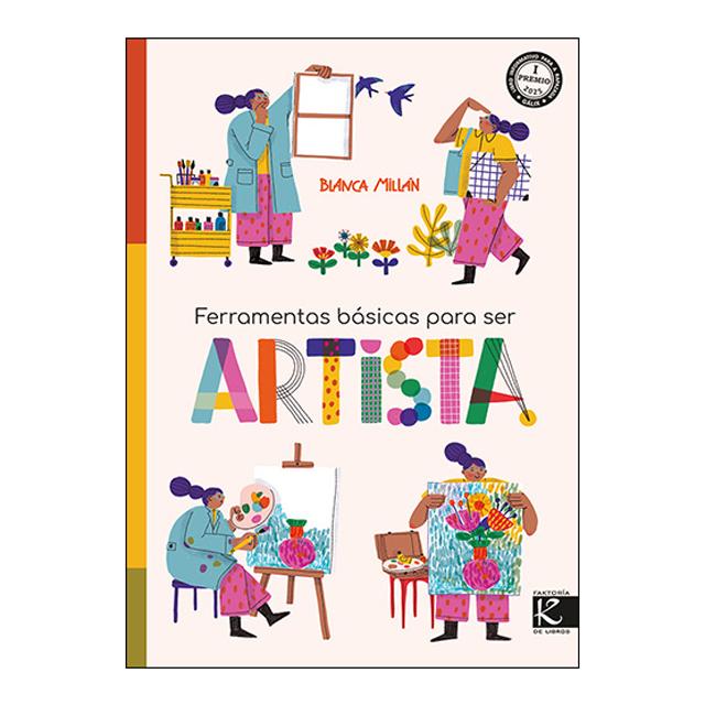 Imagen 0 de FERRAMENTAS BÁSICAS PARA SER ARTISTA (Tapa dura)