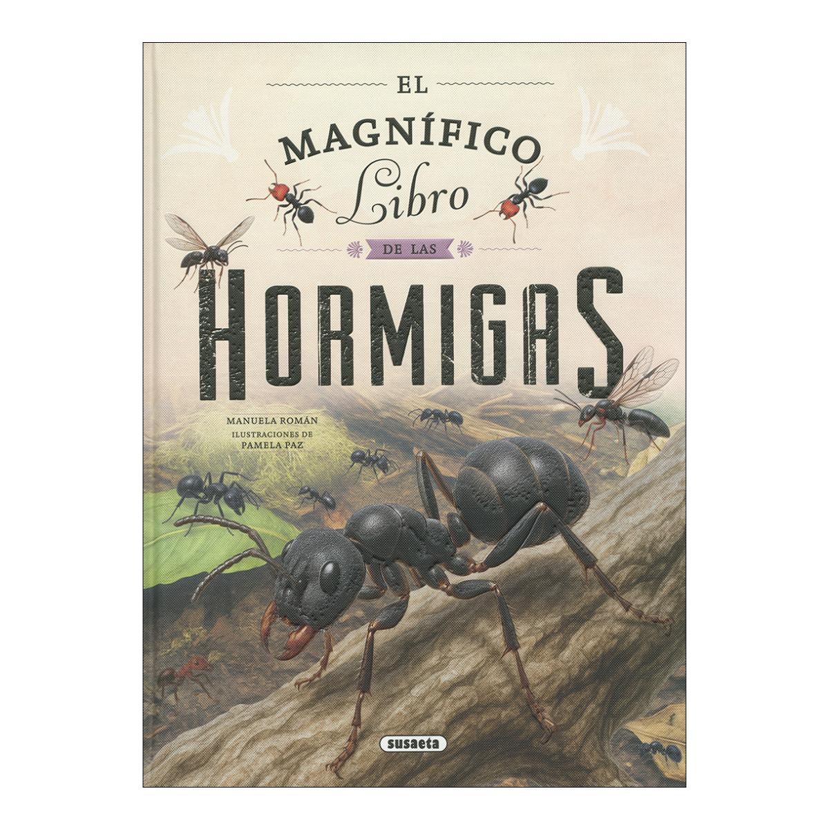 Imagen 0 de EL MAGNIFICO LIBRO DE LAS HORMIGAS (Tapa dura)