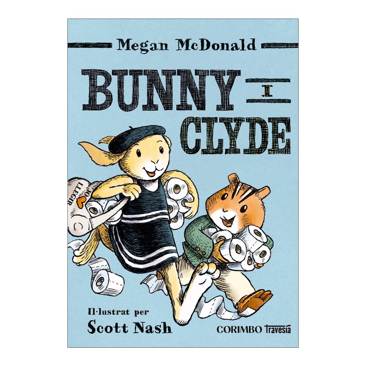 BUNNY I CLYDE