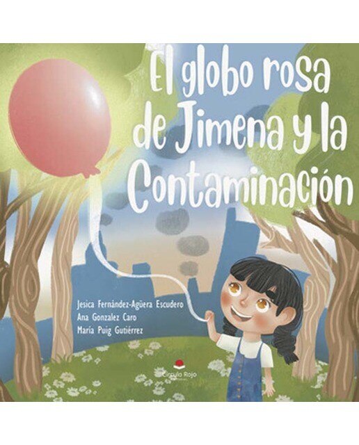 El globo rosa de Jimena y la contaminación 1
