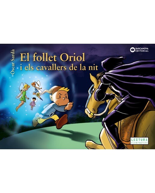 Imagen 0 de El follet Oriol i els cavallers de la nit  (Tapa dura)