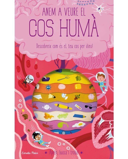 Imagen 0 de Anem a veure el cos humà: Descobreix com és el teu cos per dins!