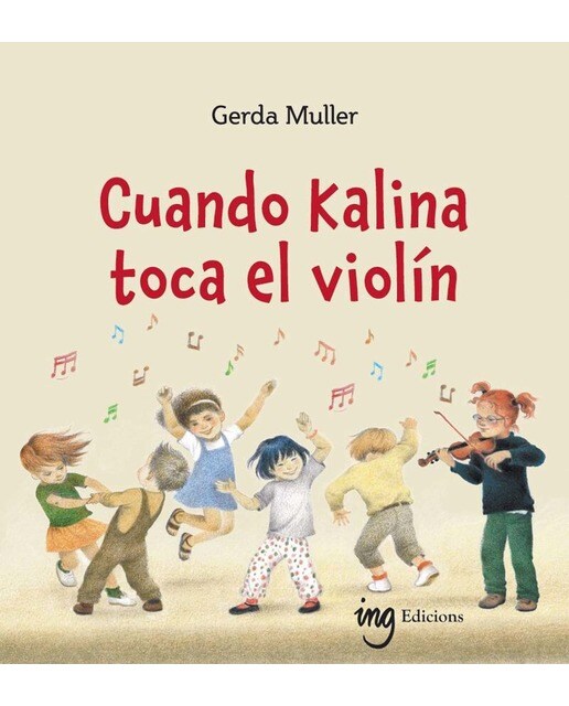 Imagen 0 de CUANDO KALINA TOCA EL VIOLIN (Tapa dura)