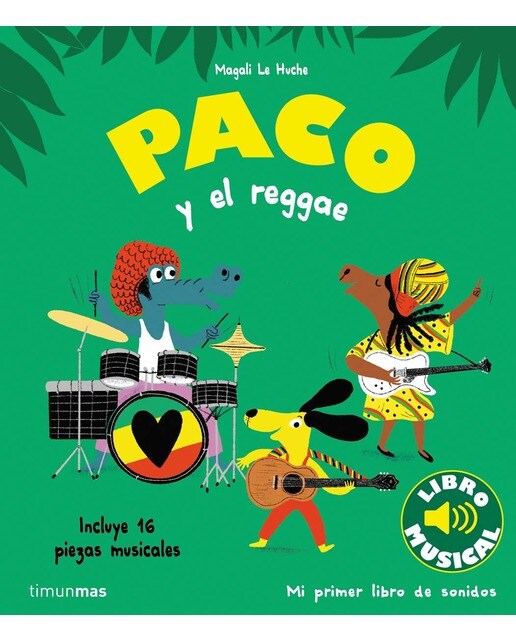 Imagen 0 de Paco y el reggae. Libro musical (Tapa dura)