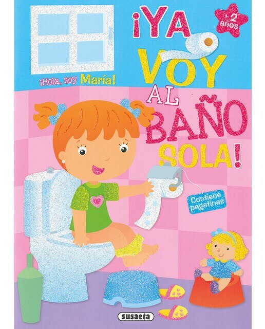 María ¡Ya voy al baño sola!  (Tapa blanda) 1