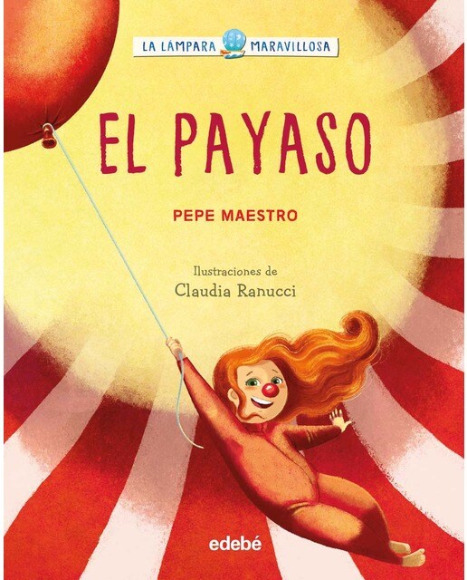 LA LÁMPARA MARAVILLOSA: EL PAYASO (Capa dura) 1