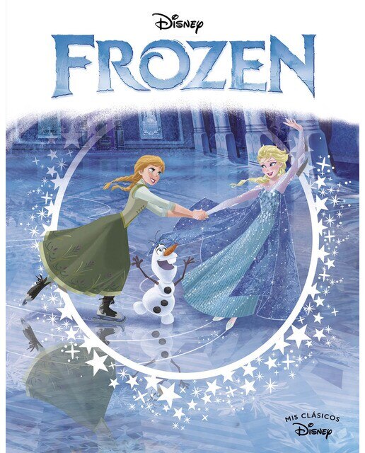 Imagen 0 de Frozen (edición del 10º aniversario) (Mis Clásicos Disney) (Tapa dura)