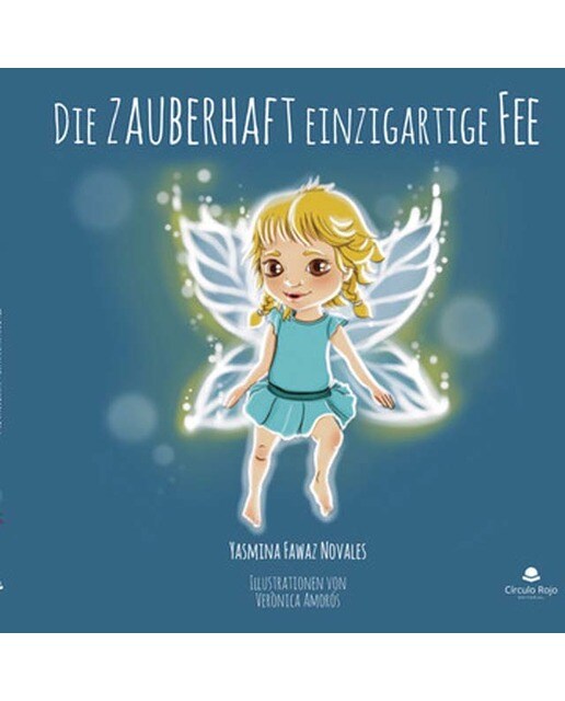 Die zauberhaft einzigartige Fee 1