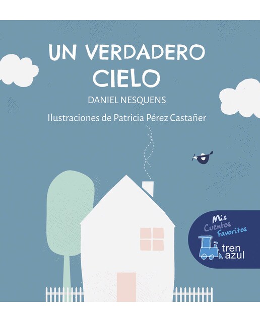 Imagen 0 de UN VERDADERO CIELO  (Tapa dura)