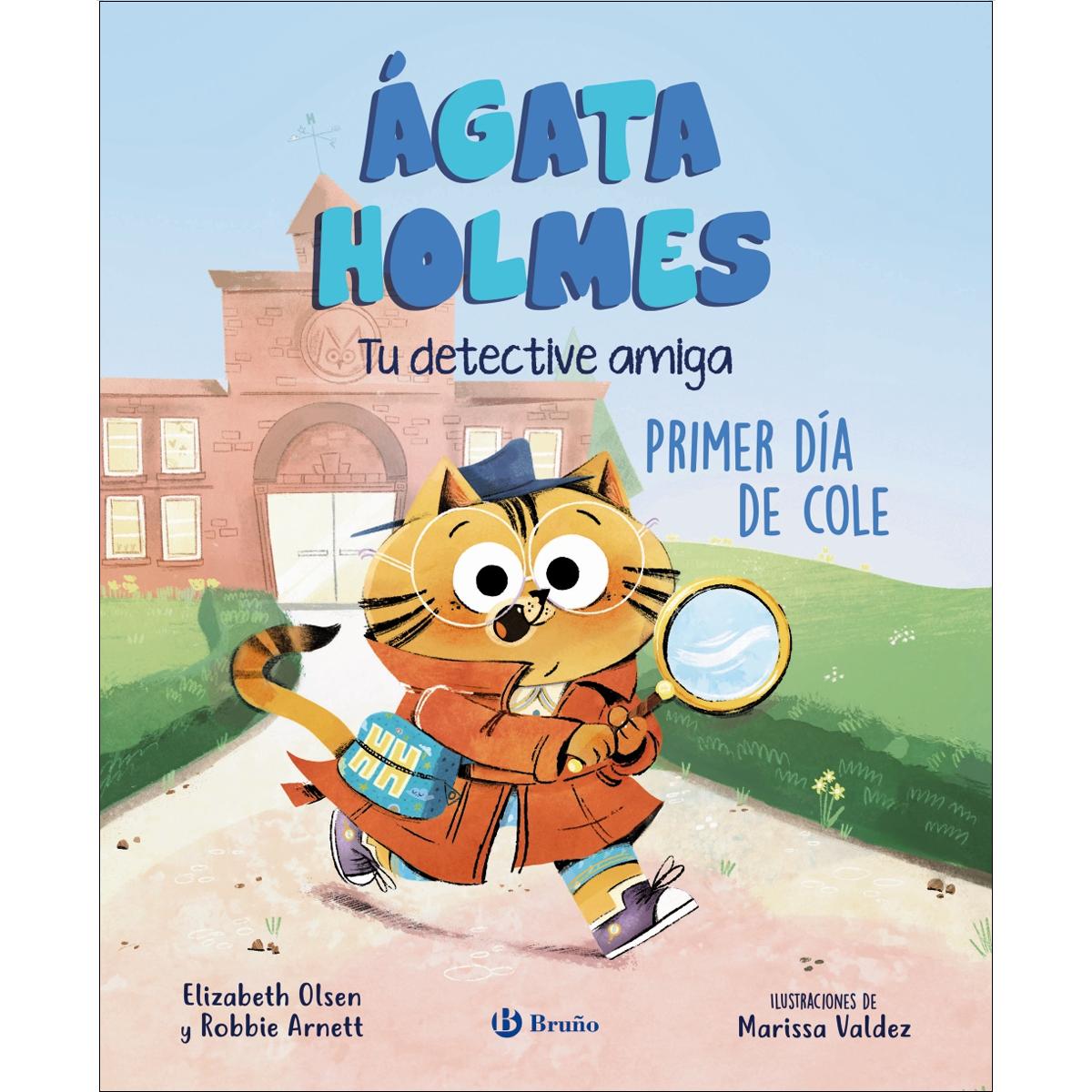 Imagen 0 de Ágata Holmes 1. Primer día de cole  (Tapa dura)