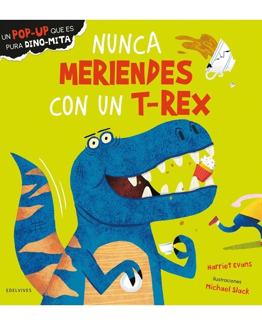 Nunca meriendes con un T-Rex 1