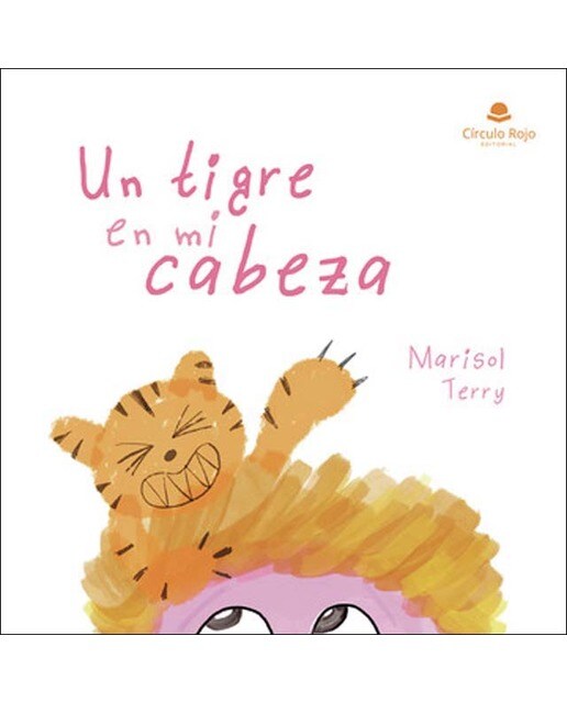 Un tigre en mi cabeza