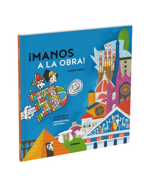 Imagen 0 de Manos a la obra. Un recorrido lúdico por la arquitectura universal  (Tapa dura)