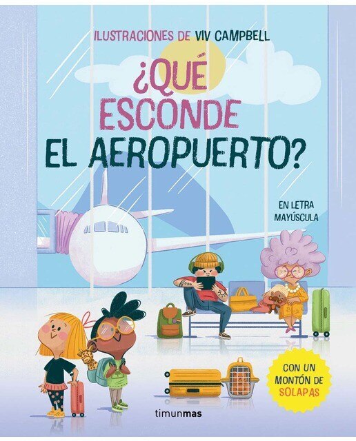 Imagen 0 de ¿Qué esconde el aeropuerto? Libro con solapas: En letra mayúscula