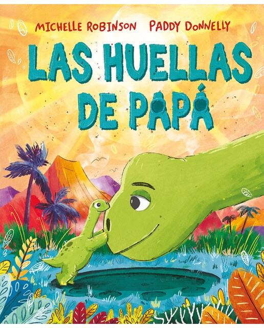 Imagen 0 de Las huellas de papá  (Tapa dura)